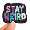 Stay Weird Patch